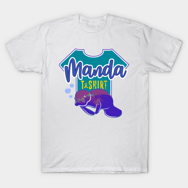 Manda T-Shirt by MandaTshirt